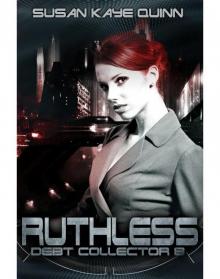 Ruthless (Debt Collector 8) Read online