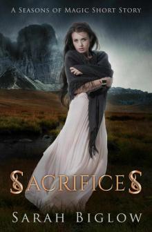 Sacrifices (A Seasons of Magic Short Story) Read online