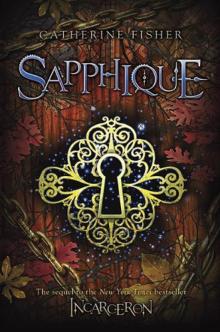 Sapphique - Incarceron 02 Read online