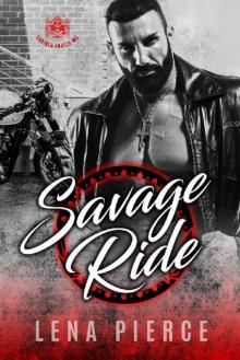 Savage Ride_A Motorcycle Club Romance_Chained Angels MC Read online
