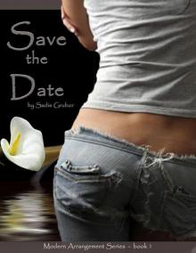 Save the Date (Modern Arrangements) Read online