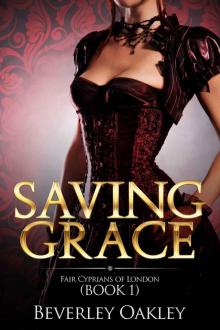 Saving Grace: Fair Cyprians of London Read online