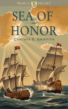 Sea of Honor (Noble Heart Book 5) Read online