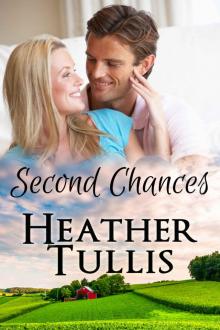 Second Chances: Love in Juniper Ridge (Carver Ranch Book 1) Read online