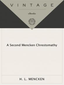 Second Mencken Chrestomathy Read online