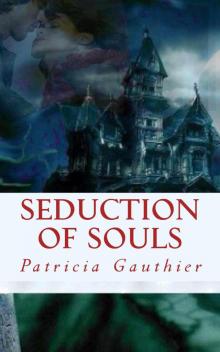 Seduction of Souls