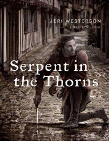 Serpent in the Thorns Read online