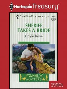 Sheriff Takes a Bride (Silhouette Romance) Read online