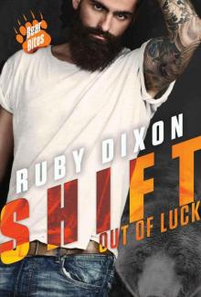 Shift Out of Luck (Bear Bites Book 1) Read online