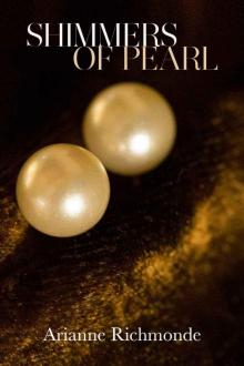Shimmers of Pearl (The Pearl Trilogy, Part 3) Read online