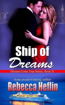 Ship of Dreams (Dreams Come True Series Book 2) Read online