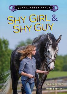 Shy Girl & Shy Guy (Quartz Creek Ranch) Read online