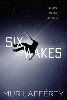 Six Wakes Read online