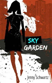 Sky Garden Read online