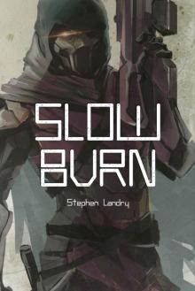 Slow Burn_Deep Darkness Read online