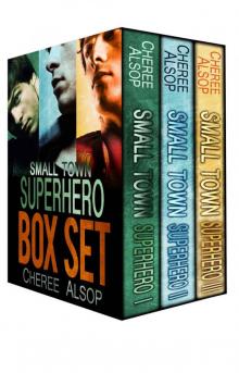 Small Town Superhero Box Set: Complete Series Read online