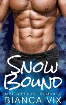 Snow Bound: MMF Bisexual Romance Read online