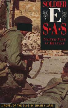 Soldier E: Sniper Fire in Belfast Read online