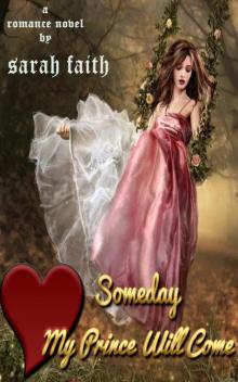 Someday My Prince Will Come (epic love story)