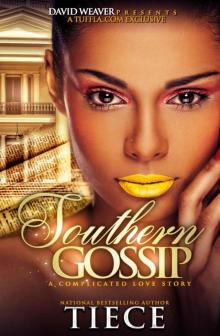 Southern Gossip: A Complicated Love Story Read online