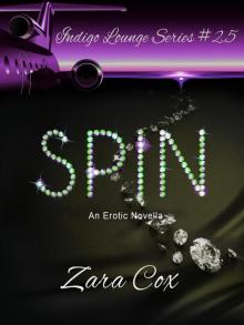Spin (The Indigo Lounge Series) Read online