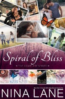 Spiral of Bliss: The Complete Boxed Set Read online