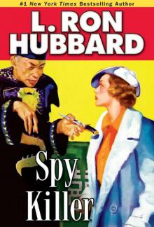 Spy Killer (Stories from the Golden Age) Read online
