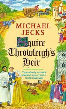 Squire Throwleigh's Heir Read online