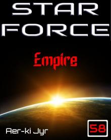 Star Force: Empire (SF58) Read online