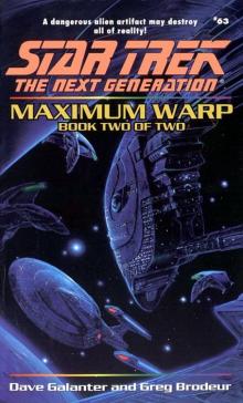 Star Trek - TNG - 63 - Maximum Warp, Book Two Read online
