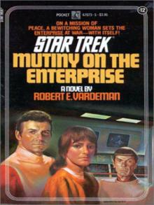 STAR TREK: TOS #12 - Mutiny on the Enterprise Read online