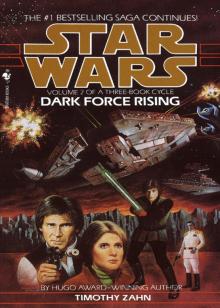 Star Wars: Dark Force Rising Read online
