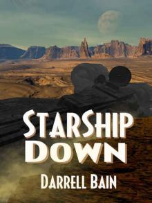 StarShip Down Read online