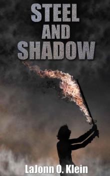 Steel and Shadow: An Epic Fantasy