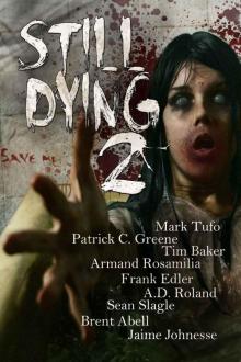 Still Dying 2 (Dying Days) Read online