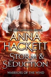 Storm & Seduction (Warriors of the Wind Book 2) Read online