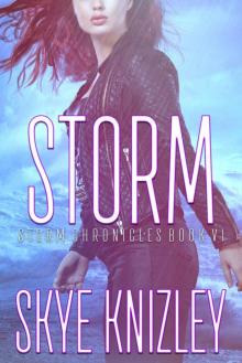 Storm (The Storm Chronicles Book 6) Read online