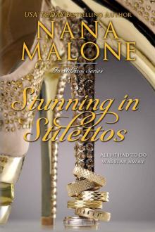 Stunning in Stilettos: A Stunning Contemporary Romance Read online