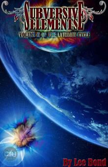 Subversive Elements (Unreal Universe Book 2) Read online