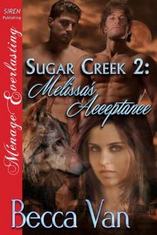 Sugar Creek 2: Melissa's Acceptance (Siren Publishing Ménage Everlasting) Read online