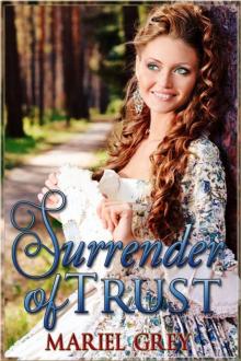 Surrender of Trust (First Volume of the Surrender Series) Read online
