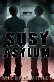 SUSY Asylum Read online