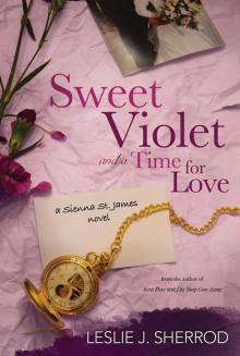 Sweet Violet and a Time for Love Read online