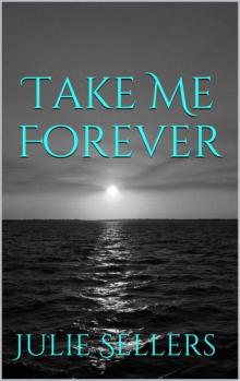 Take Me Forever