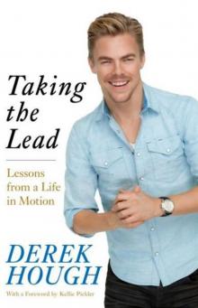 Taking the Lead: Lessons From a Life in Motion