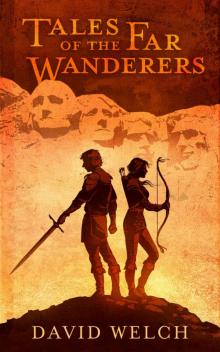 Tales of the Far Wanderers Read online