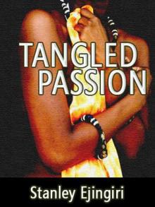 Tangled Passion