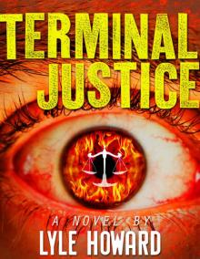Terminal Justice: Mystery and Suspense Crime Thriller Read online