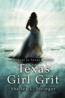 Texas Girl Grit Read online