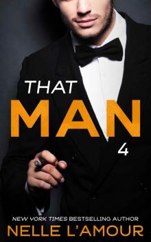THAT MAN 4 (The Wedding Story-Part 1) Read online